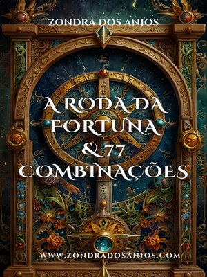 cover image of A Roda da Fortuna e 77 Combinações